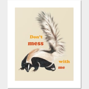 Don't Mess With Me Posters and Art